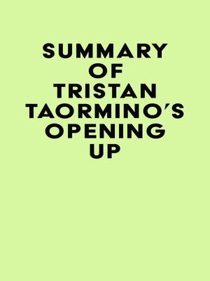 cover image of Summary of Tristan Taormino's Opening Up